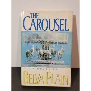 The Carousel Belva Plain 1995 First Edition Novel Delacorte Press